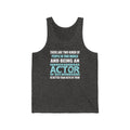 There Are Two Unisex Jersey Tank