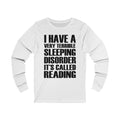 I Have A Unisex Jersey Long Sleeve T-shirt