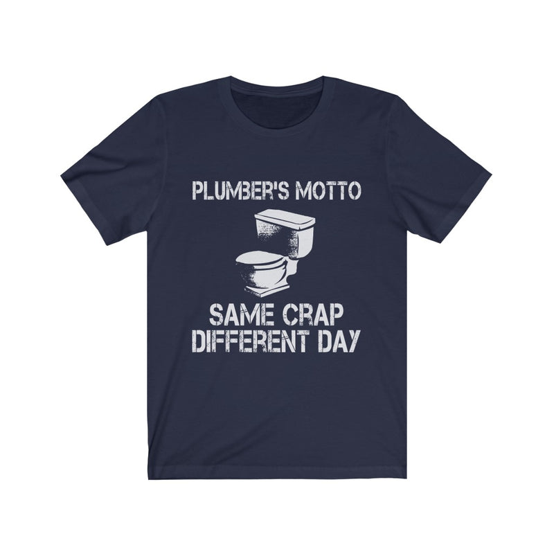 Plumbers Motto Unisex Jersey Short Sleeve T-shirt