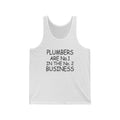 Plumbers Are No.1 Unisex Jersey Tank