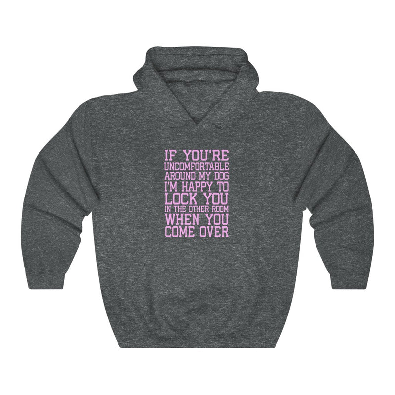 If You're Uncomfortable Unisex Heavy Blend™ Hoodie