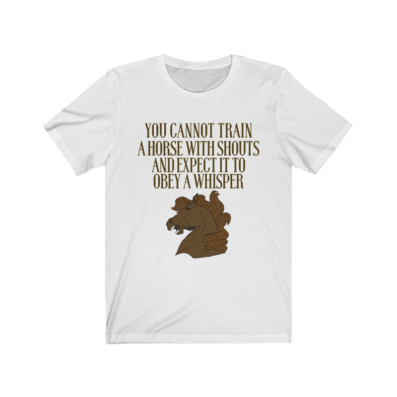 You Cannot Train Unisex Jersey Short Sleeve T-shirt