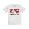 You Can’t Unisex Jersey Short Sleeve T-shirt