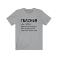 Teacher Unisex Jersey Short Sleeve T-shirt