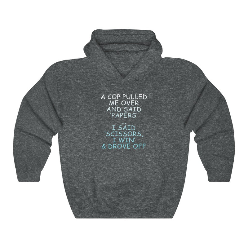 A Cop Pulled Me Over Unisex Heavy Blend™ Hoodie