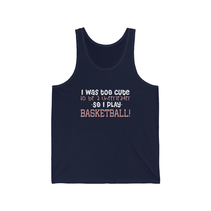 I Was Too Cute Unisex Jersey Tank