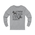 A Pony Is A Childhood Dream Unisex Jersey Long Sleeve T-shirt