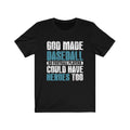 God Made Baseball Unisex Jersey Short Sleeve T-shirt
