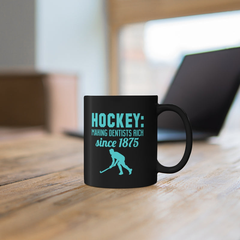 Hockey Making Dentists 11oz Black Mug