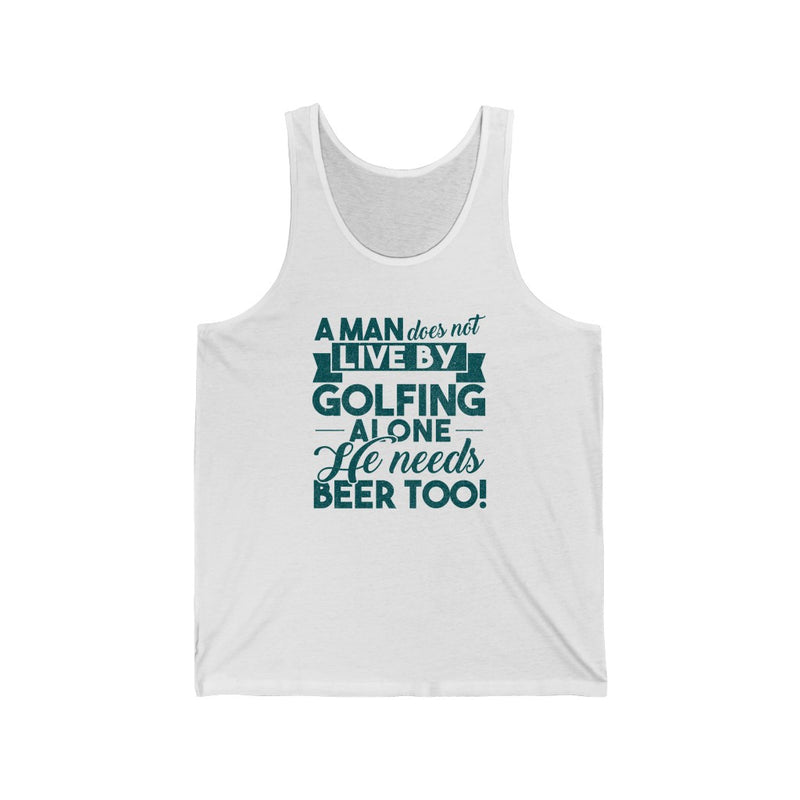 A Man Does Live By Golfing Alone Unisex Tank