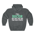 I'm A Doctor Unisex Heavy Blend™ Hoodie
