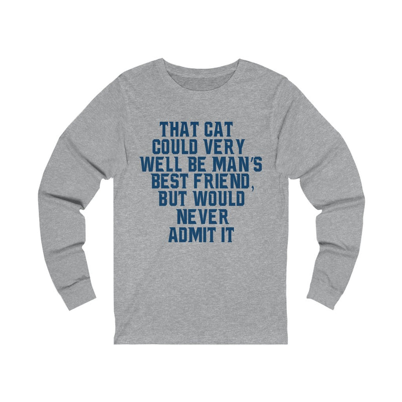 That Cat Could Unisex Jersey Long Sleeve T-shirt