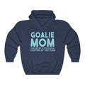 Goalie Mom Unisex Heavy Blend™ Hoodie