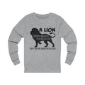 A Lion That Hunts For Survival Unisex Long Sleeve T-shirt