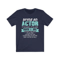 Being An Actor Is Like Riding A Bike Unisex Short Sleeve T-shirt