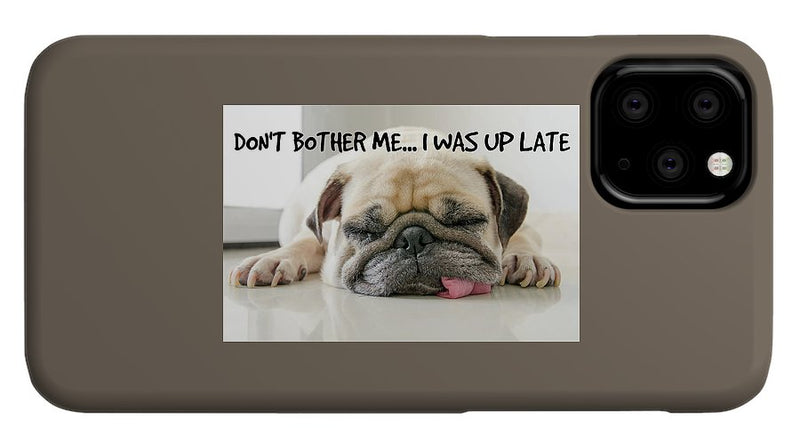 Don't Bother Me - Phone Case