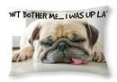 Don't Bother Me - Throw Pillow