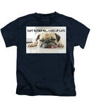 Don't Bother Me - Kids T-Shirt