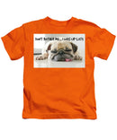 Don't Bother Me - Kids T-Shirt