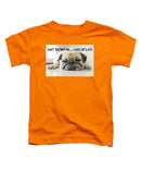 Don't Bother Me - Toddler T-Shirt