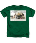 Don't Bother Me - Kids T-Shirt