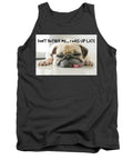 Don't Bother Me - Tank Top