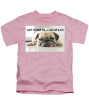 Don't Bother Me - Kids T-Shirt