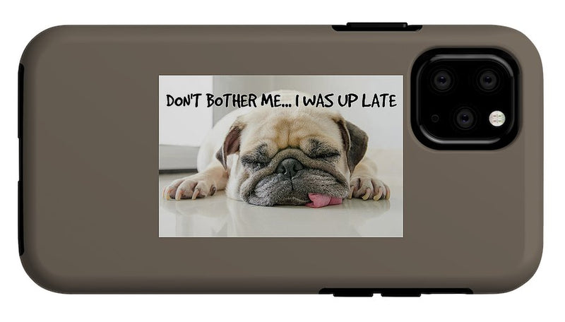 Don't Bother Me - Phone Case