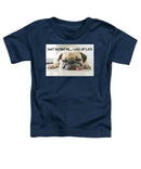 Don't Bother Me - Toddler T-Shirt