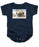 Don't Bother Me - Baby Onesie