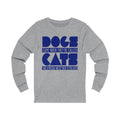 Dogs Come When Unisex Jersey Long Sleeve T-shirt