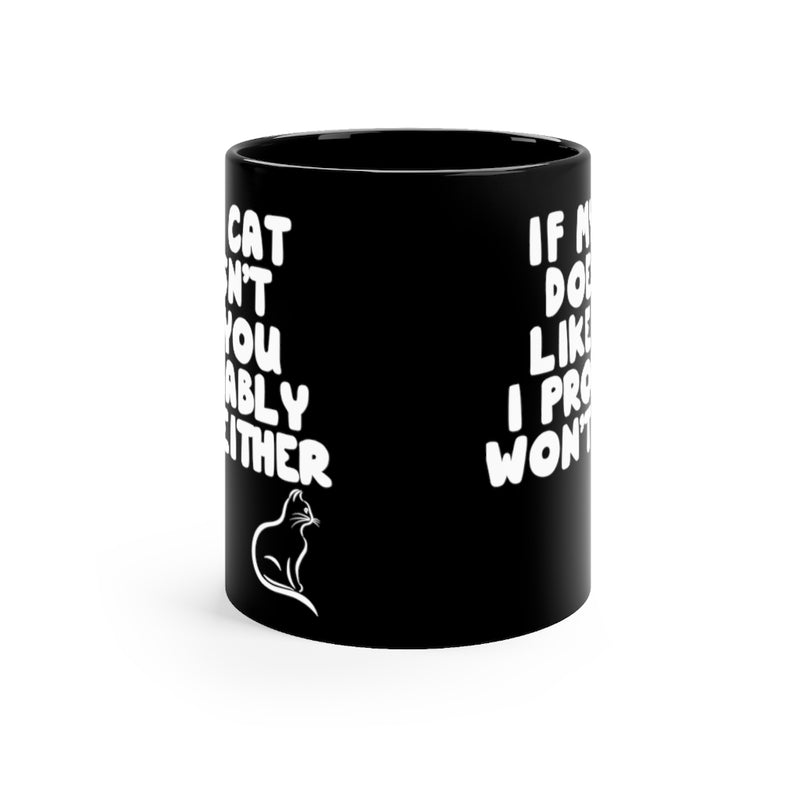 If My Cat 11oz Black Mug