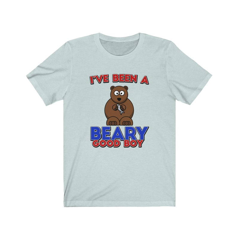 I'm A Beary Good Boy Unisex Short Sleeve T-shirt