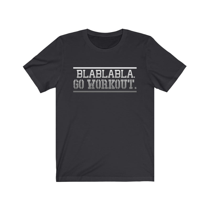 Blablabla Unisex Short Sleeve T-shirt