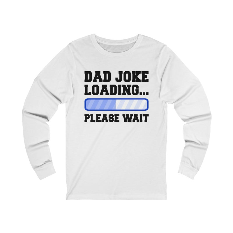 Dad Joke Loading Unisex Jersey Long Sleeve T-shirt
