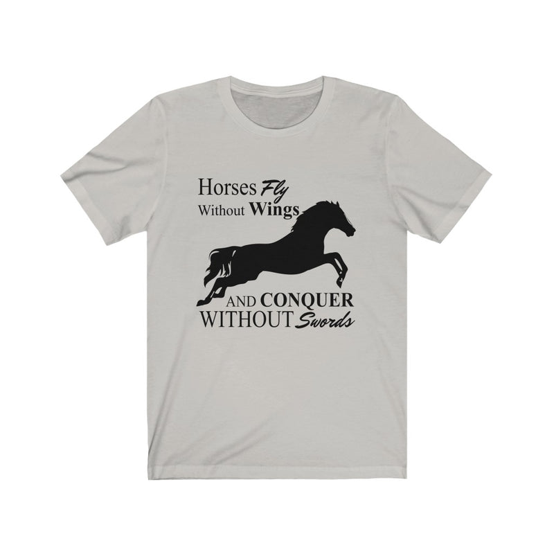 Horses Fly Without Unisex Jersey Short Sleeve T-shirt