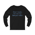 Lawyer Voice Unisex Jersey Long Sleeve T-shirt