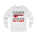 Plumber Laying Pipe Unisex Jersey Long Sleeve T-shirt