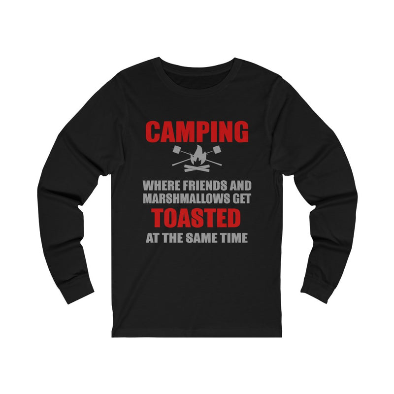 Camping Where Friends And Marshmellows Get Toasted Unisex Long Sleeve T-shirt
