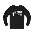 I Fish Unisex Jersey Long Sleeve T-shirt