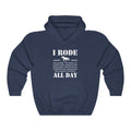 I Rode All Day Unisex Heavy Blend™ Hoodie