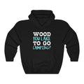 Wood You Lake Unisex Heavy Blend™ Hooded Sweatshirt