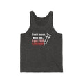 Don’t Mess With Me Unisex Jersey Tank