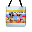 Meet Me At The Beach - Tote Bag
