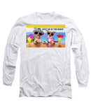 Meet Me At The Beach - Long Sleeve T-Shirt