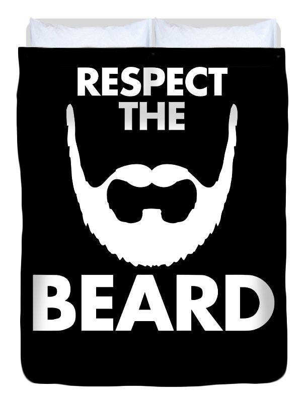 Respect The Beard - Duvet Cover