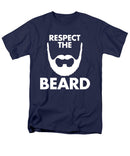 Respect The Beard - Men's T-Shirt  (Regular Fit)
