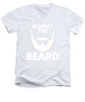 Respect The Beard - Men's V-Neck T-Shirt