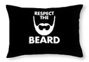 Respect The Beard - Throw Pillow