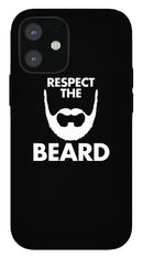 Respect The Beard - Phone Case